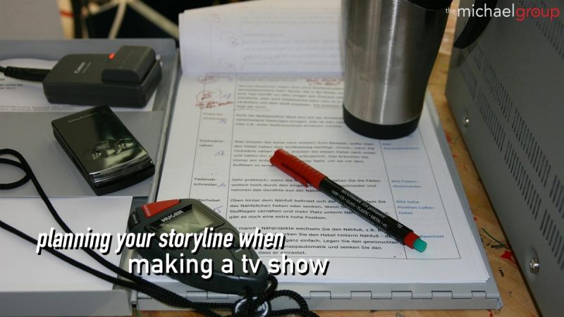 Tips For Perfect Storyline Planning When Creating A TV Show